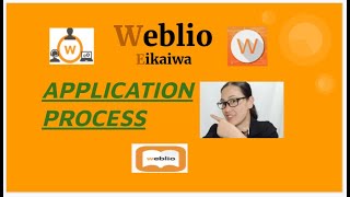 Weblio Application Process ESL Hiring [upl. by Assirat]