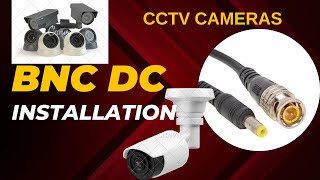 CCTV Bnc Dc Connector installation సీసీ కెమెరా BNC DC ఎలా వెయ్యాలి [upl. by Areval]