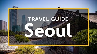 Seoul Vacation Travel Guide  Expedia [upl. by Anastasio]