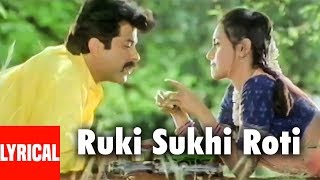 Ruki Sukhi Roti Lyrical Video Song Nayak  Anil Kapoor Rani Mukherjee [upl. by Gold]