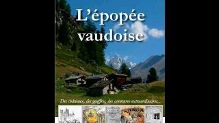 Epopée vaudoise 1 Au temps des troubadours [upl. by Carrissa734]