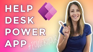 Help Desk Power App Detailed Template WalkThrough [upl. by Asirahc]