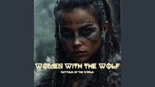 Women with the Wolf [upl. by Sibley]