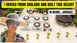 SANDY HAVEN RESORT  ENGLISH WOMAN BUILDS HER DREAM HOTEL IN NEGRIL [upl. by Rengia]