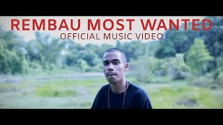 Waris  Rembau Most Wanted Official Music Video [upl. by Cesare]