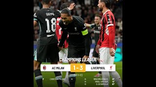 💥HIGHLIGHTS🔴  AC Milan 13 Liverpool ALL GOALS liverpool championsleague ACMLIV acmilan ucl [upl. by Yxor243]