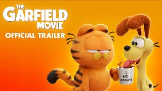 THE GARFIELD MOVIE  Official Trailer  In Cinemas May 30 [upl. by Aloysia]