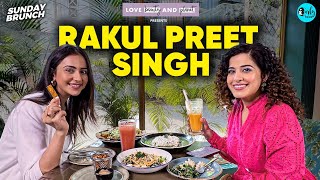 Sunday Brunch With Rakul Preet Singh ft lovebeautyandplanetindia  Ep 124  Curly Tales [upl. by Nirej422]