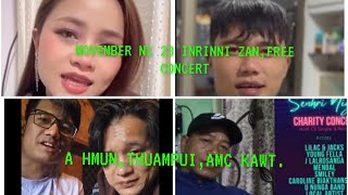 ZAN NOV 23 ZAN HIANTHUAMPUI AMC KAWT AHCHARITY CONCERT A AWM DAWNA DUH A PIANG TANTRICKET FREE [upl. by Jer72]