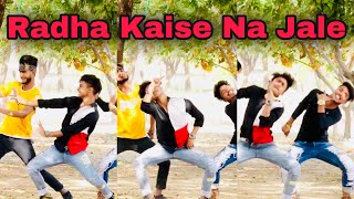 Radha Kaise Na Jale ❣️❣️Trending Ansh Kukreja  FeatAnkit Dancer and Garvit Thakral [upl. by Moina]