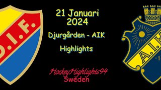 DJURGÅRDEN VS AIK  21 JANUARI 2024  HIGHLIGHTS  HOCKEYALLSVENSKAN [upl. by Scrogan]