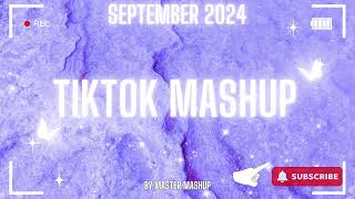 🖤 TIKTOK MASHUP 🖤 SEPTEMBER 2024 🖤 not clean 🖤 [upl. by Aerona94]