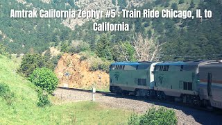 Amtrak California Zephyr 5  Train Ride Chicago IL  California [upl. by Karlotte]