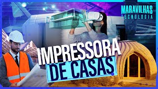 CASAS INCRÍVEIS CONSTRUÍDAS COM IMPRESSORAS 3D [upl. by Barfuss]