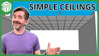 Super Simple SketchUp Ceilings [upl. by Colwell]