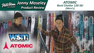 Atomic Bent Chetler 120 Ski  2024 First Look by Jonny Moseley [upl. by Erusaert]