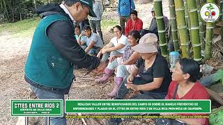 REALIZAN TALLER DE ENFERMEDADES Y PLAGAS EN CTTES ENTRE RÍOS 2 EN VILLA RICA PROVINCIA DE OXAPAMPA [upl. by Ynattirb]