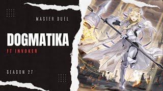 Invoked Dogmatika S27 Master Duel [upl. by Oretna]