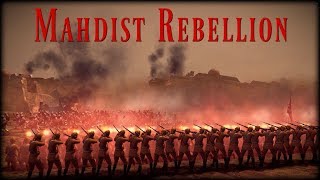 Mahdist Rebellion  Siegeing their Stronghold  Part 5 [upl. by Anemaj]