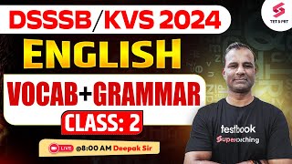 DSSSB English Classes  KVS English Classes  English For KVS PRT Exam  Deepak Sir [upl. by Pietro450]