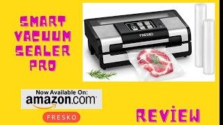 FRESKO  SMART VACUUM SEALER PRO [upl. by Sidnarb]