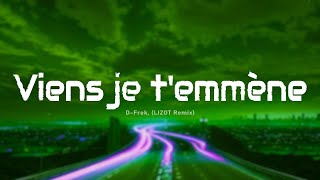 DFrek  Viens je temmène LIZOT Remix ParolesLyrics [upl. by Stern]