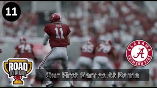 Our First Games at Bama l Road to Glory  Improviser QB l Episode 11 [upl. by Simmons]