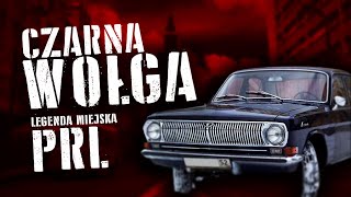 CZARNA WOŁGA  Historia Legendy Miejskiej PRL [upl. by Corder]