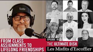 Les Misfits d’Escoffier From Culinary Class Assignments to Lifelong Friendships [upl. by Ailema710]