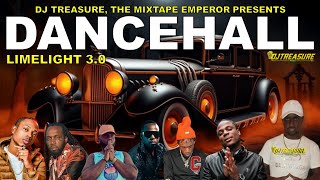 Dancehall Mix 2023 Clean │ LIMELIGHT Masicka Valiant Kraff Chronic Law 450Teejay │ DJ Treasure [upl. by Ytteb]