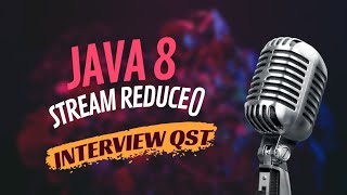 Java 8 Stream Reduce Key Interview QampA [upl. by Ezra]