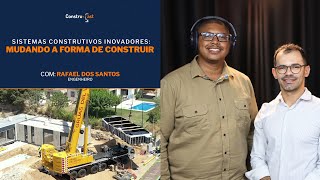 Sistemas Construtivos Inovadores  Mudando a Forma de Construir  Industrialização [upl. by Haon]