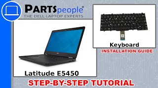 Dell Latitude E5450 Keyboard Replacement Video Tutorial [upl. by Akienaj]