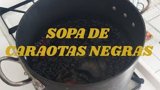 Ep 5 Sopa de Caraotas Negras [upl. by Acinoreb]