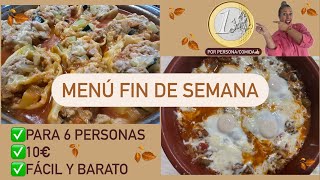 Menú FIN DE SEMANA  Recetas FÁCILES y BARATAS Os ENSEÑO la COMPRA⭐ [upl. by Torras454]