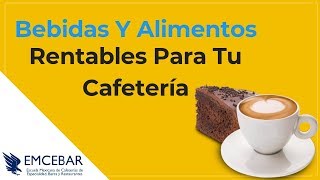 Bebidas Y Alimentos Rentables Para Tu Cafetería [upl. by Latham]