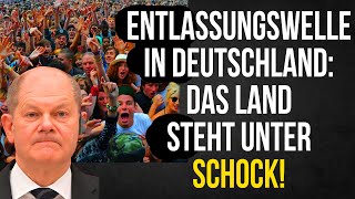 Entlassungswelle in deutschland das land steht unter schock Was werden die menschen als nächstes [upl. by Severson]