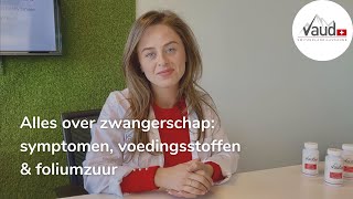 Alles over zwangerschap  Symptomen voedingsstoffen amp foliumzuur  Deskundig advies [upl. by Salangia]