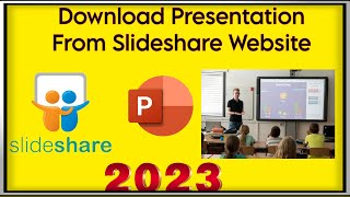 How To Download Presentation From Slideshare Website 2023 [upl. by Rehtaef]