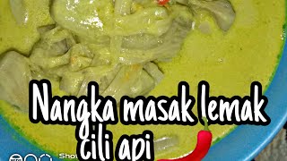 Nangka Masak Lemak cili api resepi kampung resepi jommasak laukkampung [upl. by Hsetih]