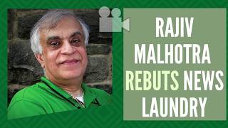 Rajiv Malhotra rebuts the News Laundry article about his tweets [upl. by Norwood230]