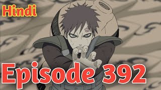 Naruto Shippuden Episode 392 Explained in Hindi [upl. by Aivuy]