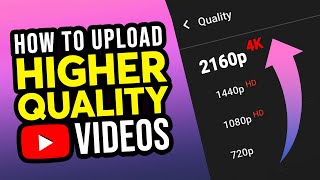 Upload High Quality Video To Youtube From Phone 2024 FIX [upl. by Cirre]