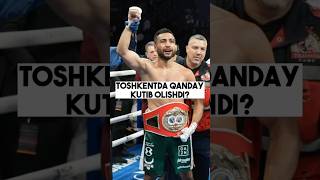 🇺🇿🔥 Shakhram Giyasov  Toshkentda qanday kutib oldindi  Шахрам Гиясов  Тошкентда boxing uzb [upl. by Wahl]