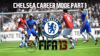 Fifa 13 Career Mode Chelsea FC Part 1  Loic Remy [upl. by Zenitram]