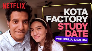 Kullubaazi amp sahibabaliis KOTA FACTORY Study Date ♥️  Netflix India [upl. by Idok25]