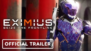 Eximius Seize the Frontline  Official Season 3 Trailer [upl. by Warrenne892]