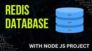 Redis database complete explanation with node js project database nodejs [upl. by Davon171]