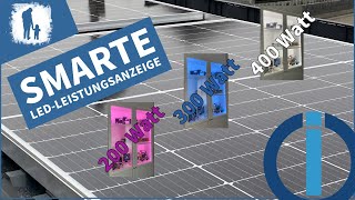 Smarter LEDTrick Solarleistung einfach mit Farben anzeigen [upl. by Essam]