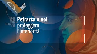 Petrarca e noi proteggere l’interiorità [upl. by Guntar]